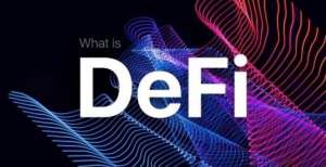 一文了解什么是DEFI，DeFi为什么能火起来？