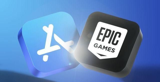 意拼尽全力Epic Games战苹果：表面两方之争，实则行业战产